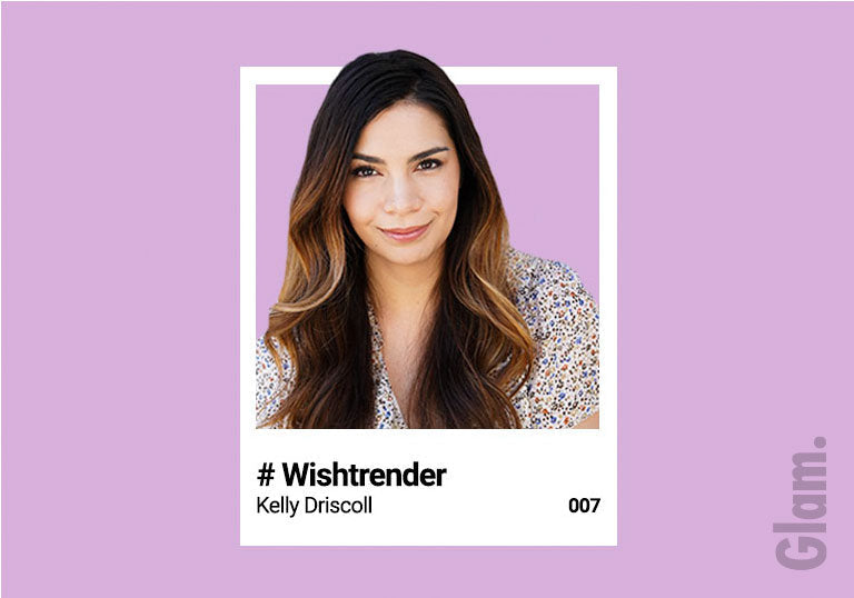 #wishtrender: Kelly Driscoll, Skincare Youtuber & K-Beauty Expert