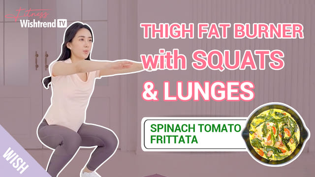 Fitness Ep.3 | Squats and Lunge Workouts for your Toned Legs & Healthy Meal Prep