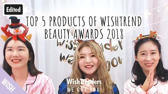 2018 Wishtrend Beauty Awards with Top 5 Korean Skin Care Products