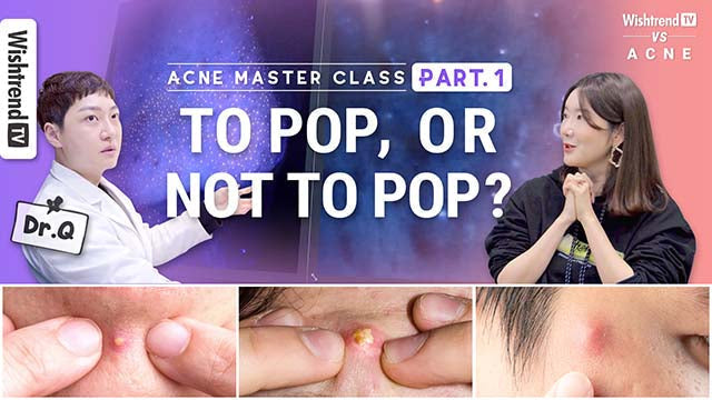 Acne Master Course Part.1 | The Right Way to Pop a Pimple