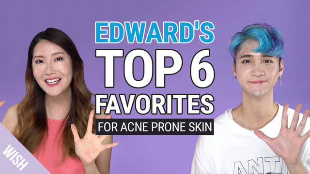 Edward's Top 6 Favorite Products for Acne Prone Skin(feat. Edward Avila)