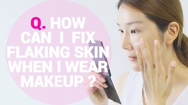 How Can I Fix My Flaking and Peeling Skin When I Wear Makeup?