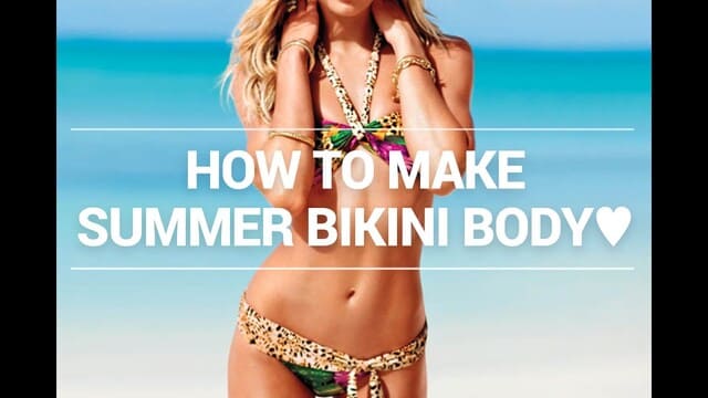 How To Get Ready for Summer Bikini Body