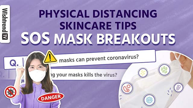 Skincare Routine For Wearing Masks and Tips to Stay Safe During Quarantine