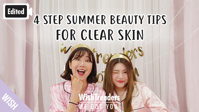 4 Key Summer Beauty Tips to Make Your Skin Stay Clear in Summer