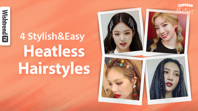 Try K-pop Idol Hair HACKs | 4 Heatless & Easy Hairstyles for Summer