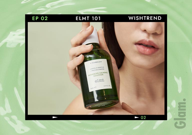 ELMT 101: Calming skincare you can trust (with science to prove!)