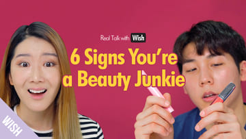 6 Signs to Tell If You're a Beauty Junkie