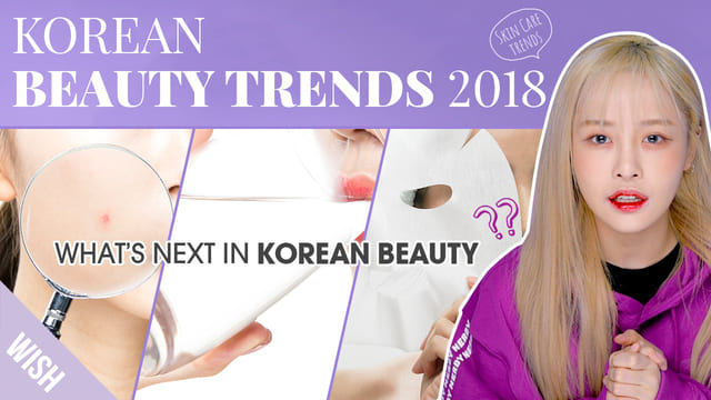 7 Beauty Trends That Need to Die In 2018 & Korean Skin Care Trend 2018