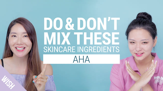All About AHA for Skin from Product Recommendation to Ingredient Combination