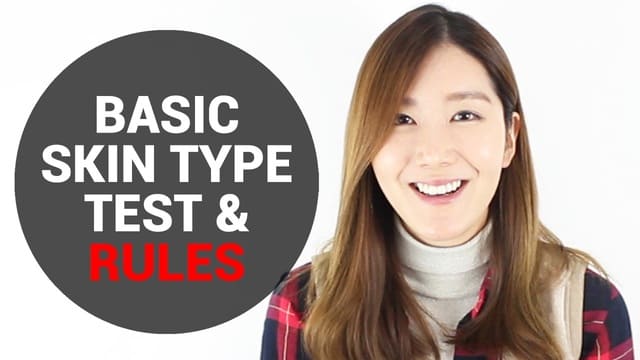 Basic Skin Type Test & Rules