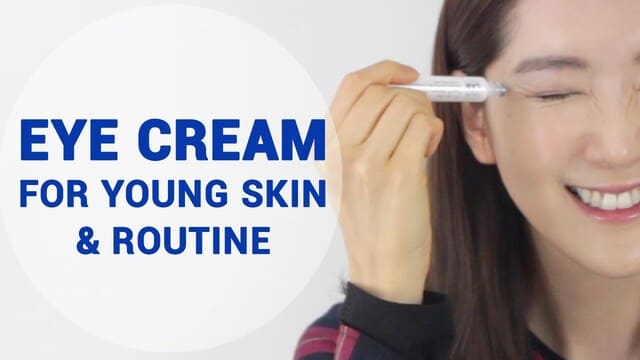 Eye Cream for Young Skin and Routine