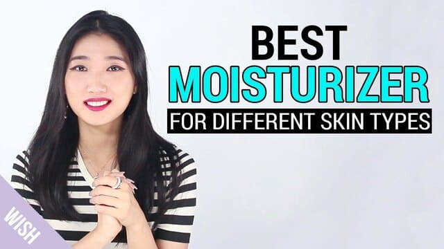 How to Choose the Best Moisturizer for Different Skin Types