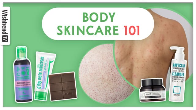 This Causes Back Acne? Body Skin Care Routine for Each Skin Types