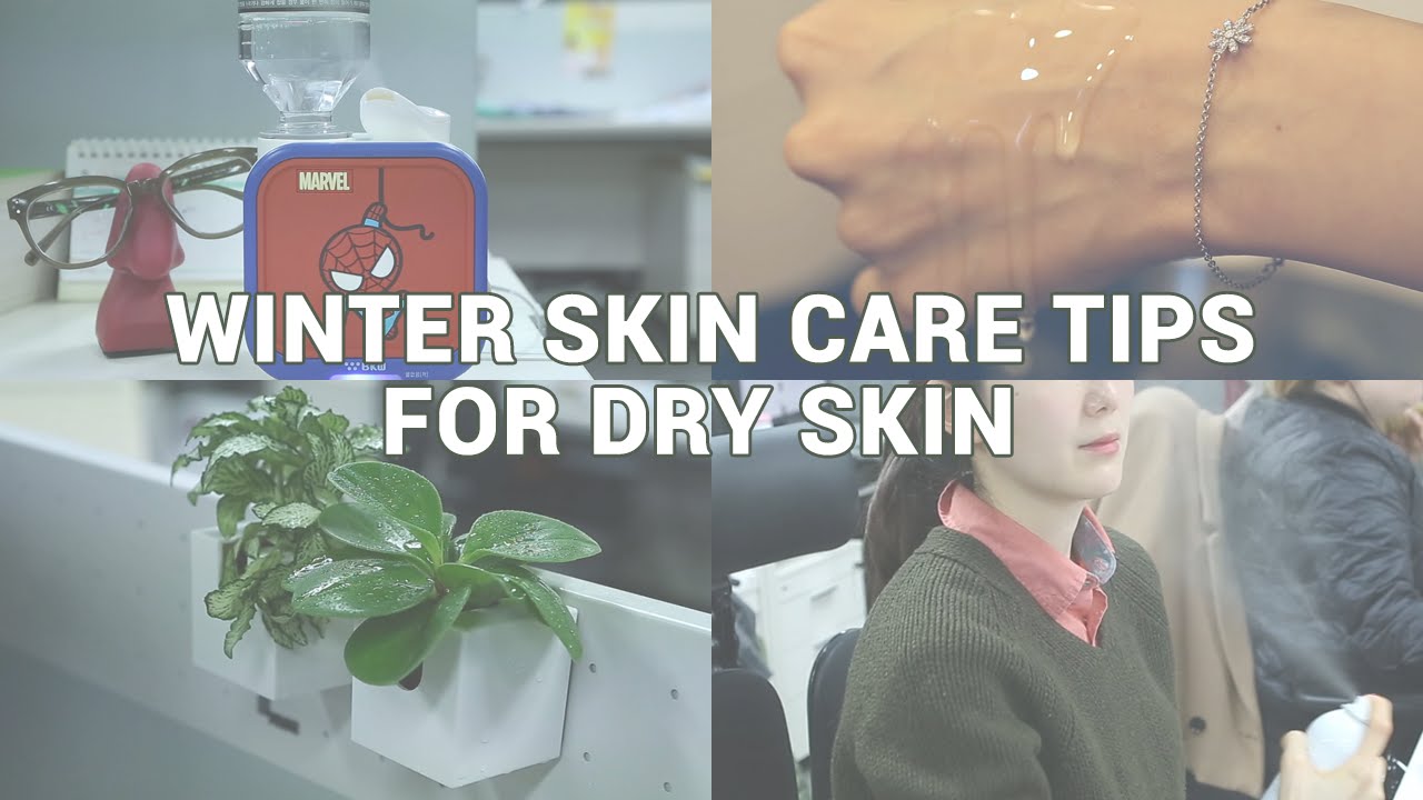 Winter Skincare Tips for Dry Skin with Q&A